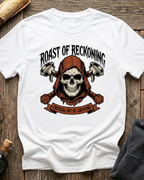 Roast of Reckoning T-Shirt