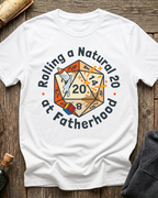 Rolling a Natural 20 at Fatherhood T-Shirt