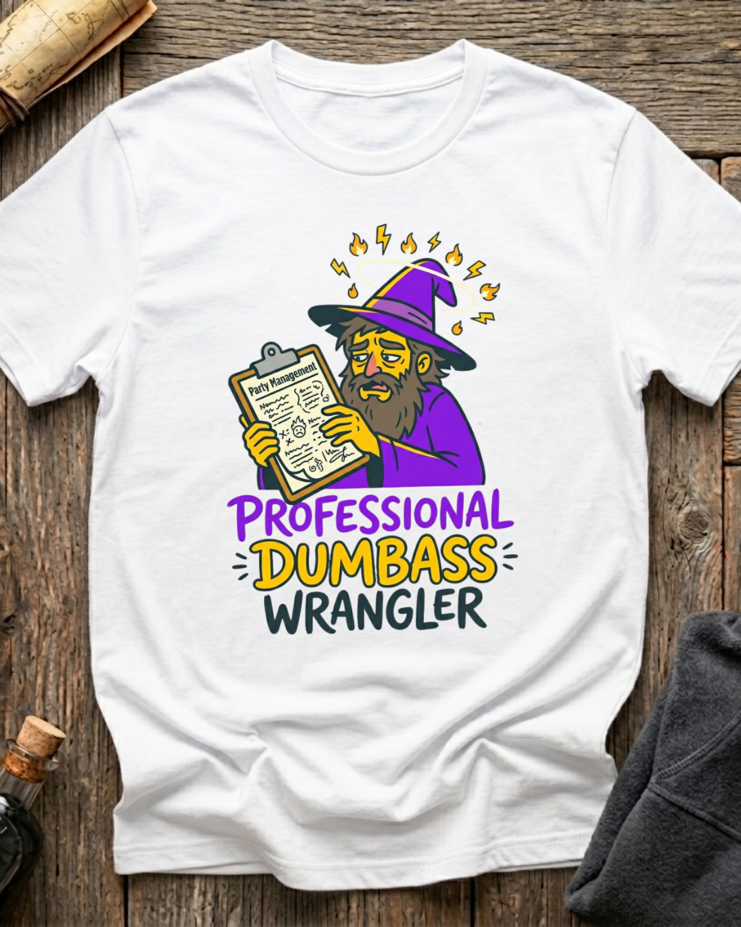 Professional Dumbass Wrangler T-Shirt
