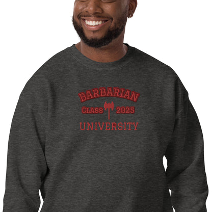 Barbarian Class of 2025 Sweatshirt | Gnomies Clothing