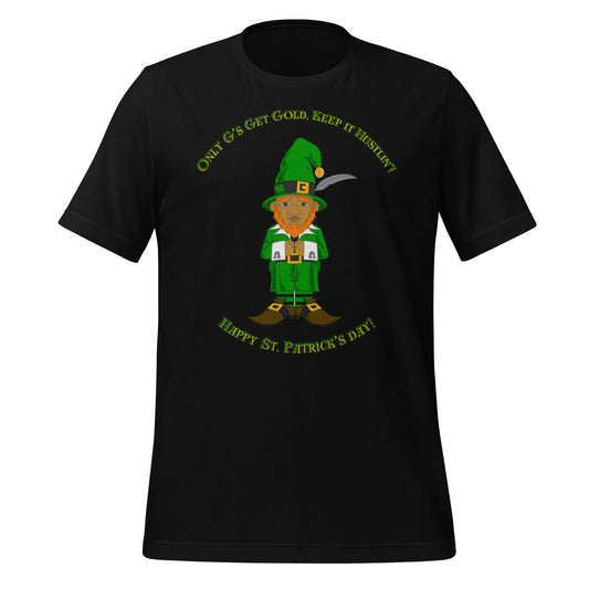 Keep Hustlin’: St. Patrick's Day Tee